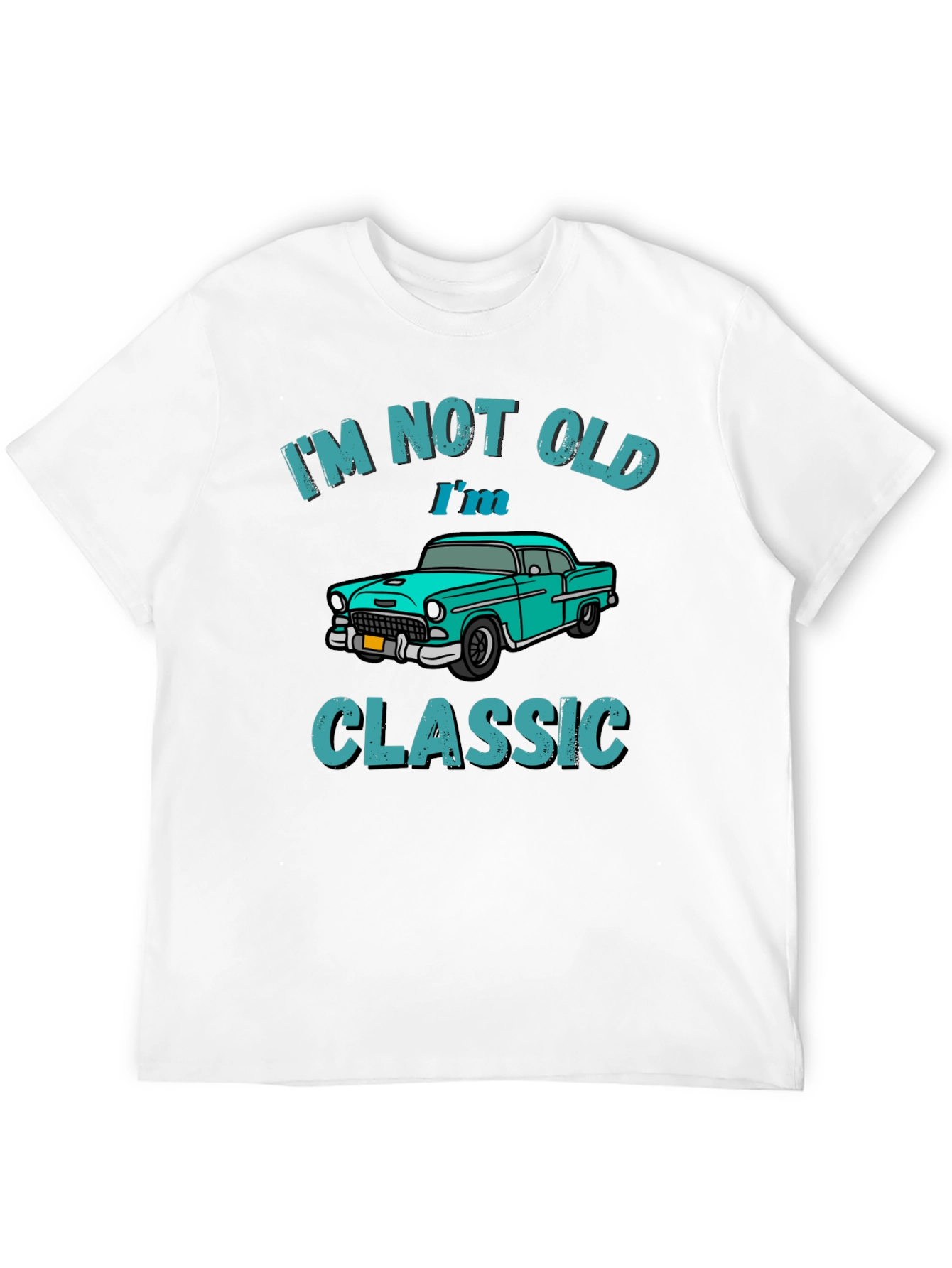 Im Not Old Im Classic Car Graphic T-Shirt