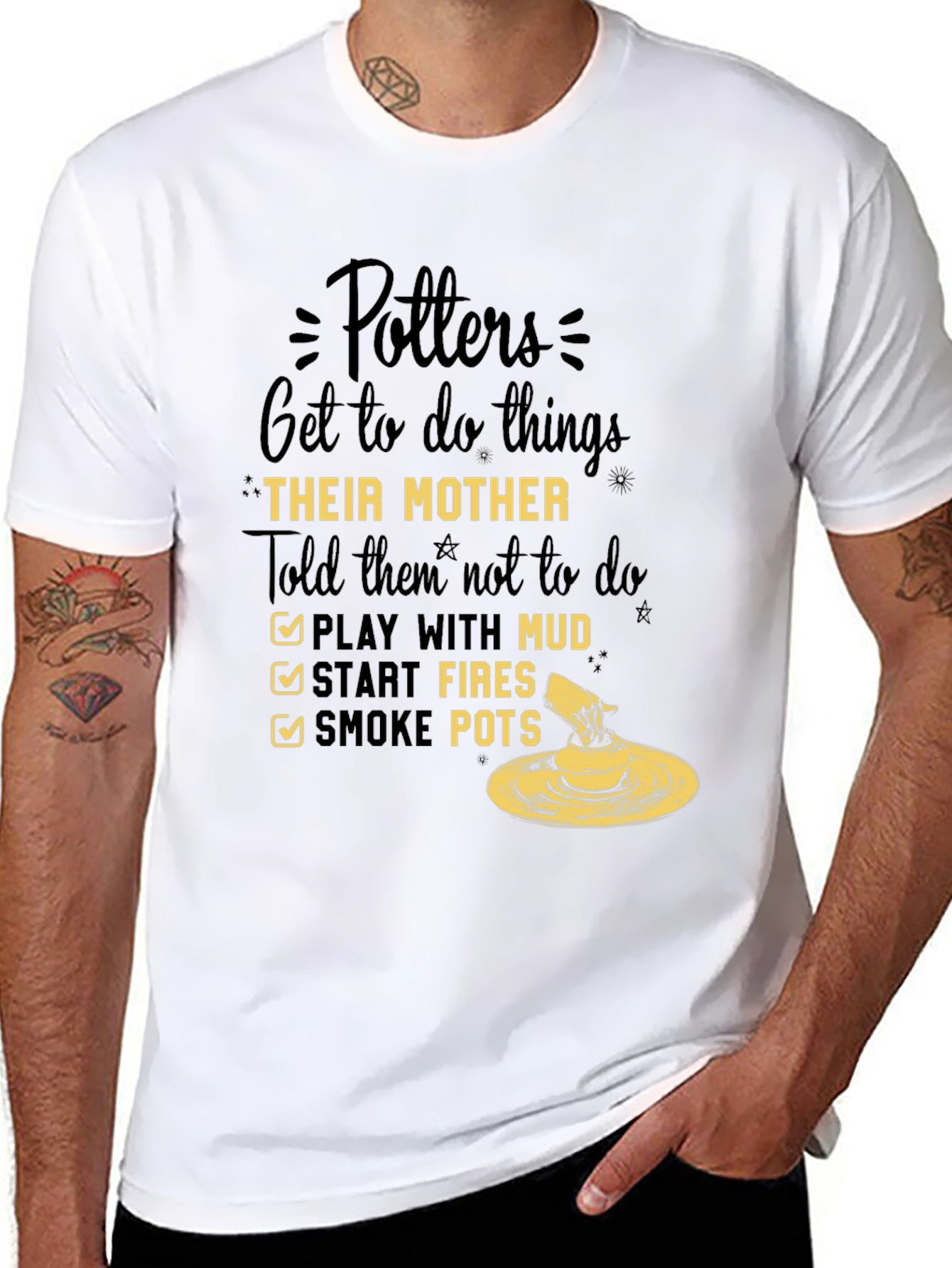 Potters Do Things Their Mother Told Them Not To T-Shirt