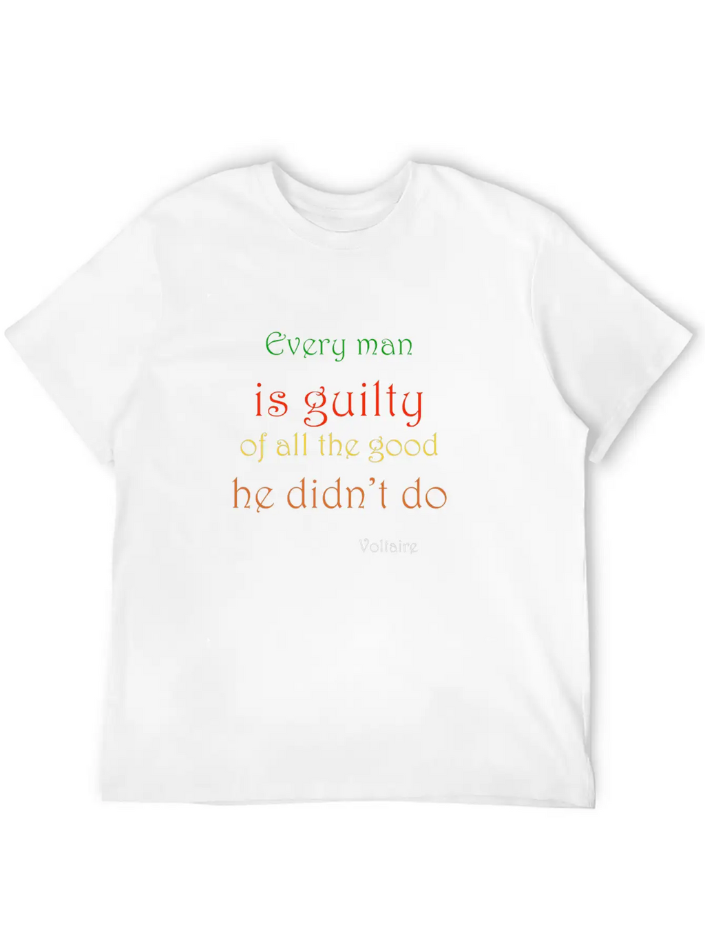 Voltaire On Doing Good Unisex Casual T-Shirt – Clean Design For Daily Comfort