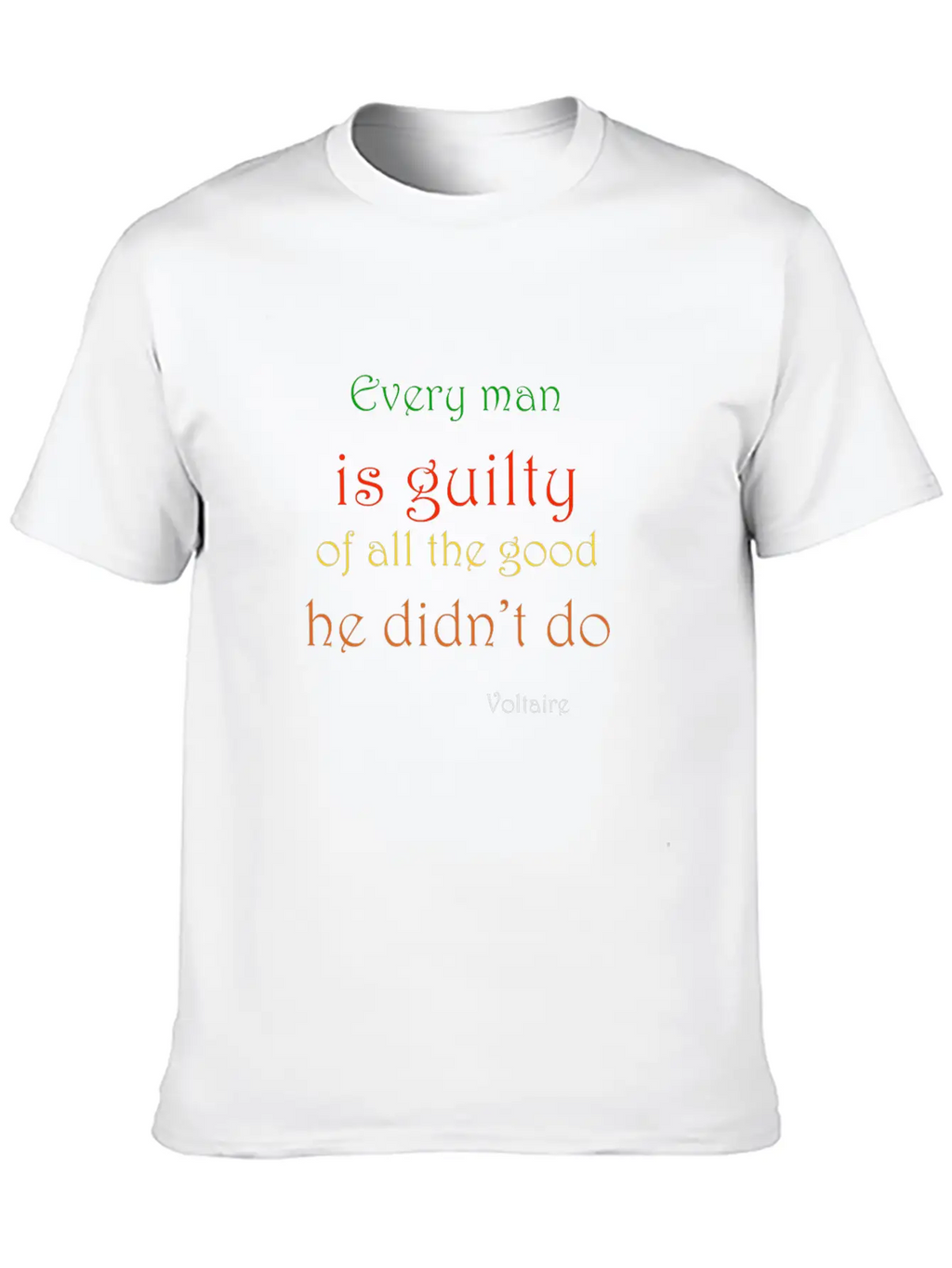 Voltaire On Doing Good Unisex Casual T-Shirt – Clean Design For Daily Comfort