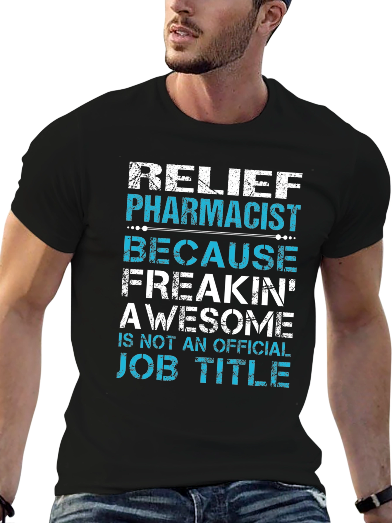 Relief Pharmacist Awesome Job Title T-Shirt