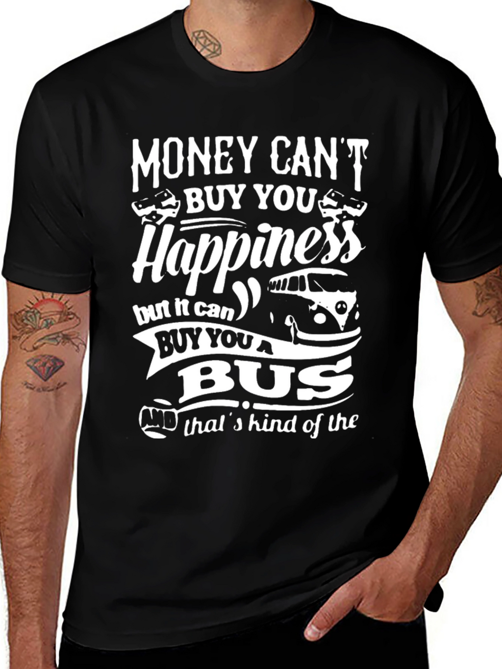 Money Cant Buy Happiness T-Shirt