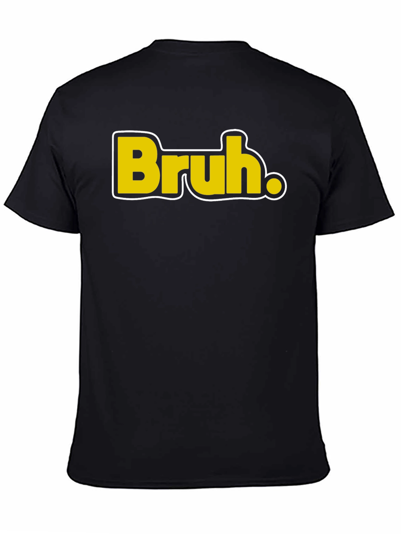 Bruh. T-Shirt - Casual Black Tee