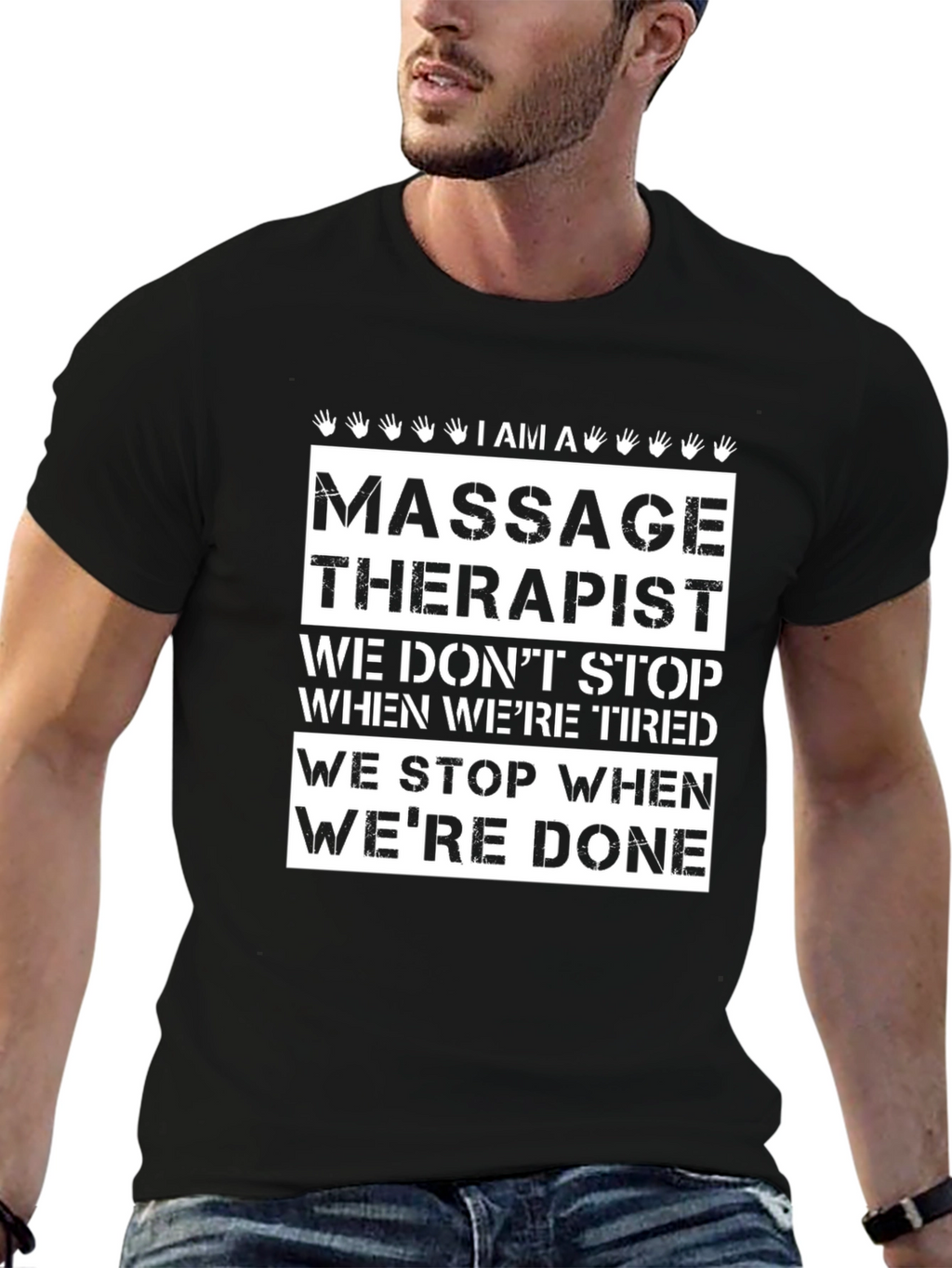 Massage Therapist T-Shirt: We Stop When Were Done