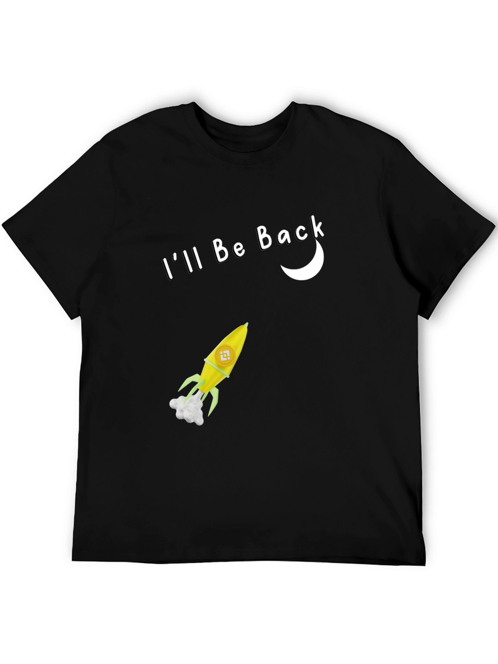 Ill Be Back Rocket T-Shirt