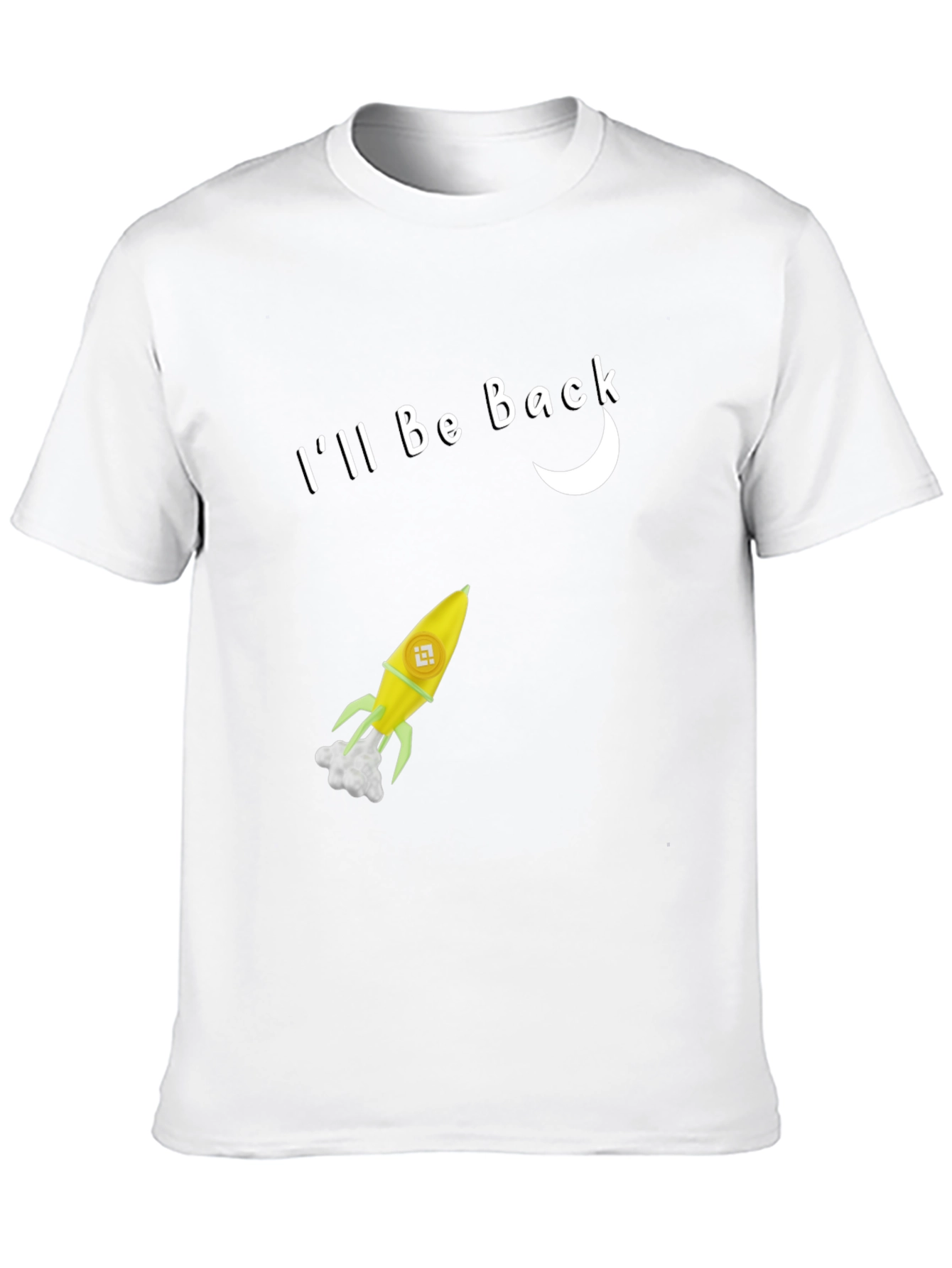 Ill Be Back Rocket T-Shirt