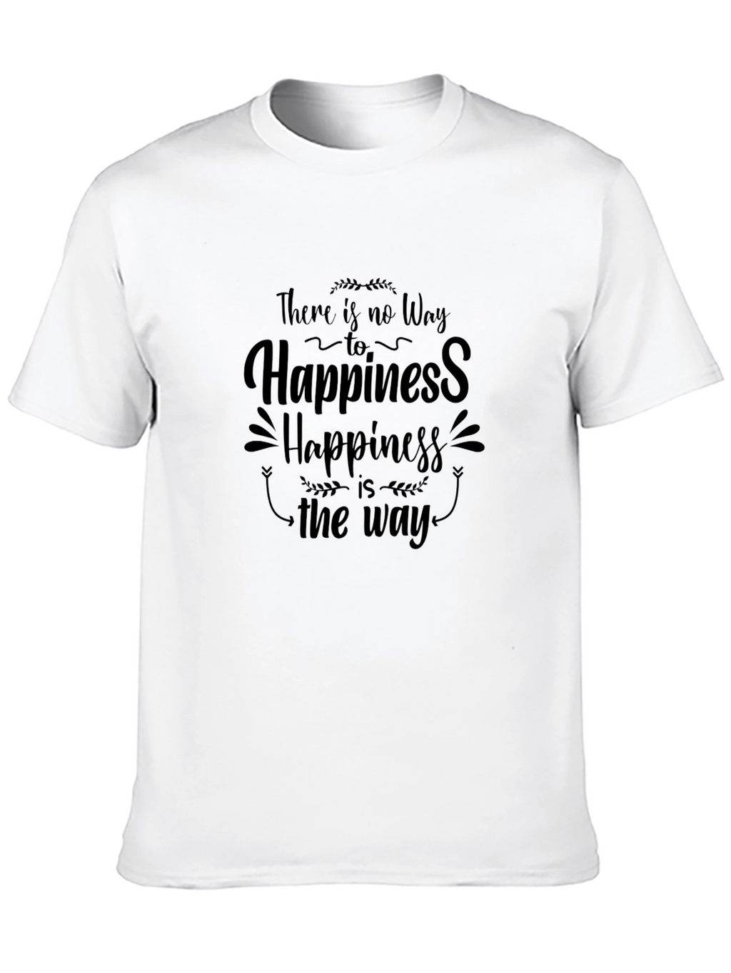 Happiness Is The Way Black T-Shirt