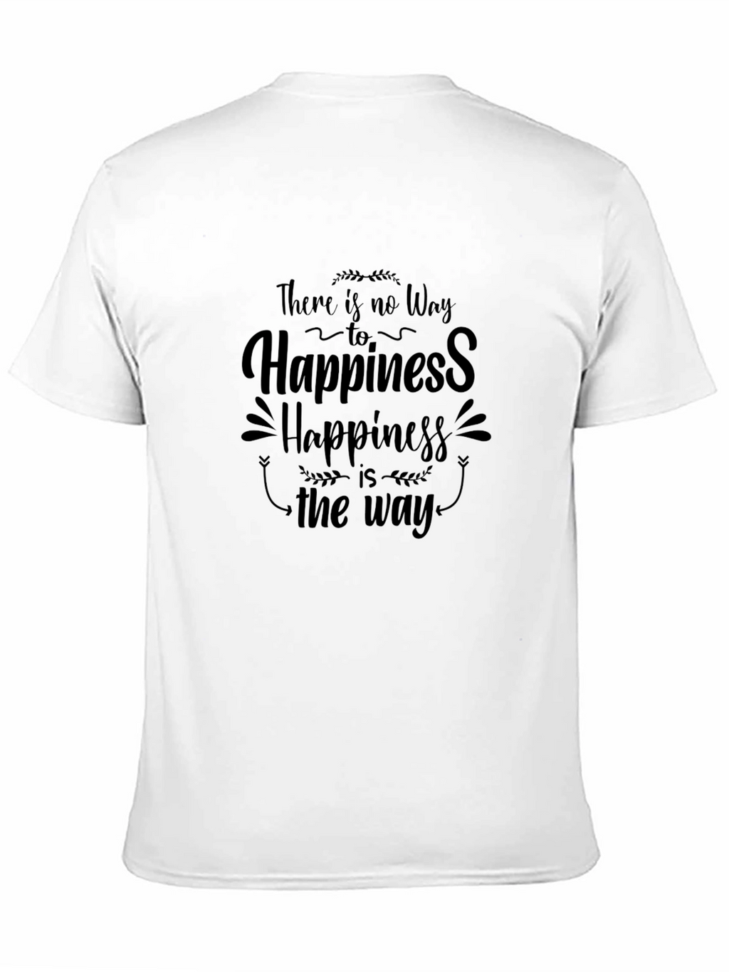 Happiness Is The Way Black T-Shirt