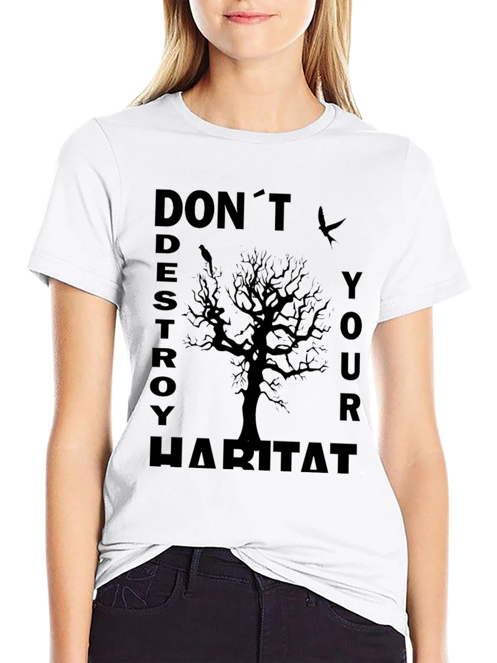 Eco-Awareness T-Shirt - Dont Destroy Habitat