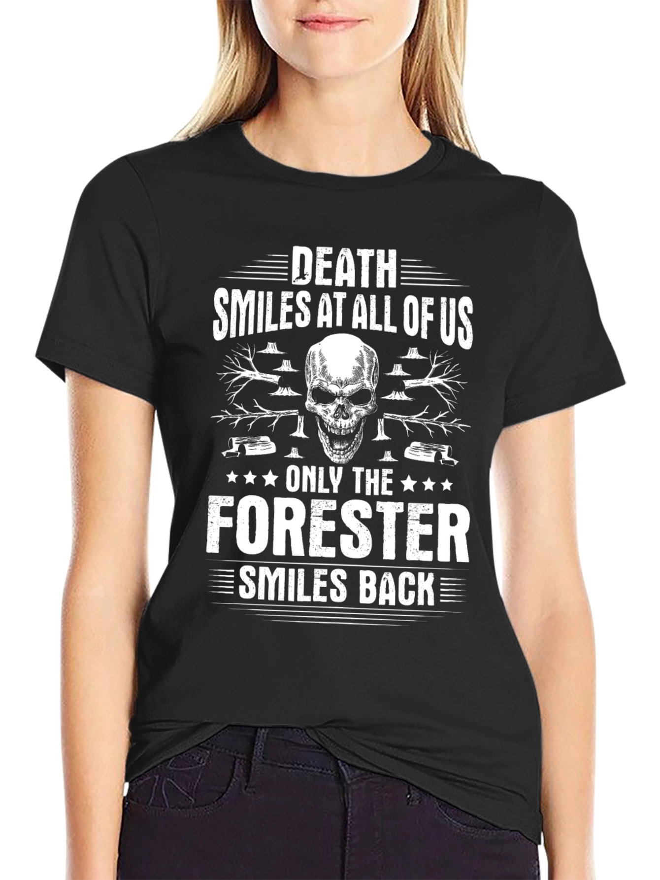 Death Smiles At All Of Us The Forester Smiles Back Black T-Shirt