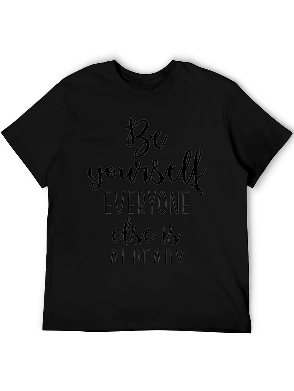 Be Yourself Black Graphic T-Shirt