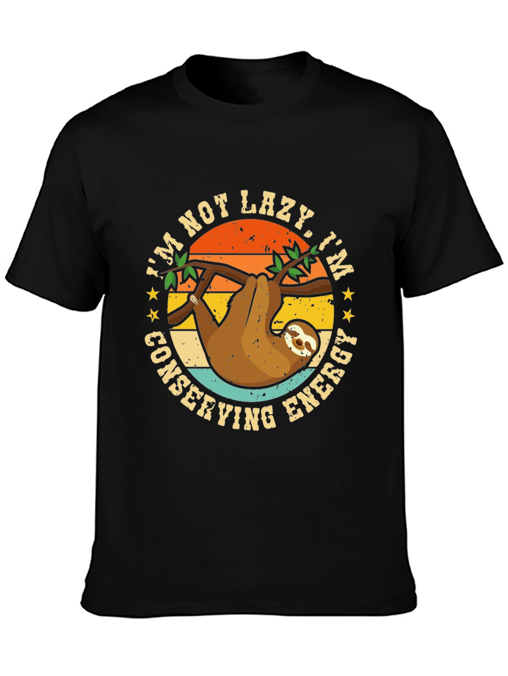 Im Not Lazy Sloth Graphic Tee