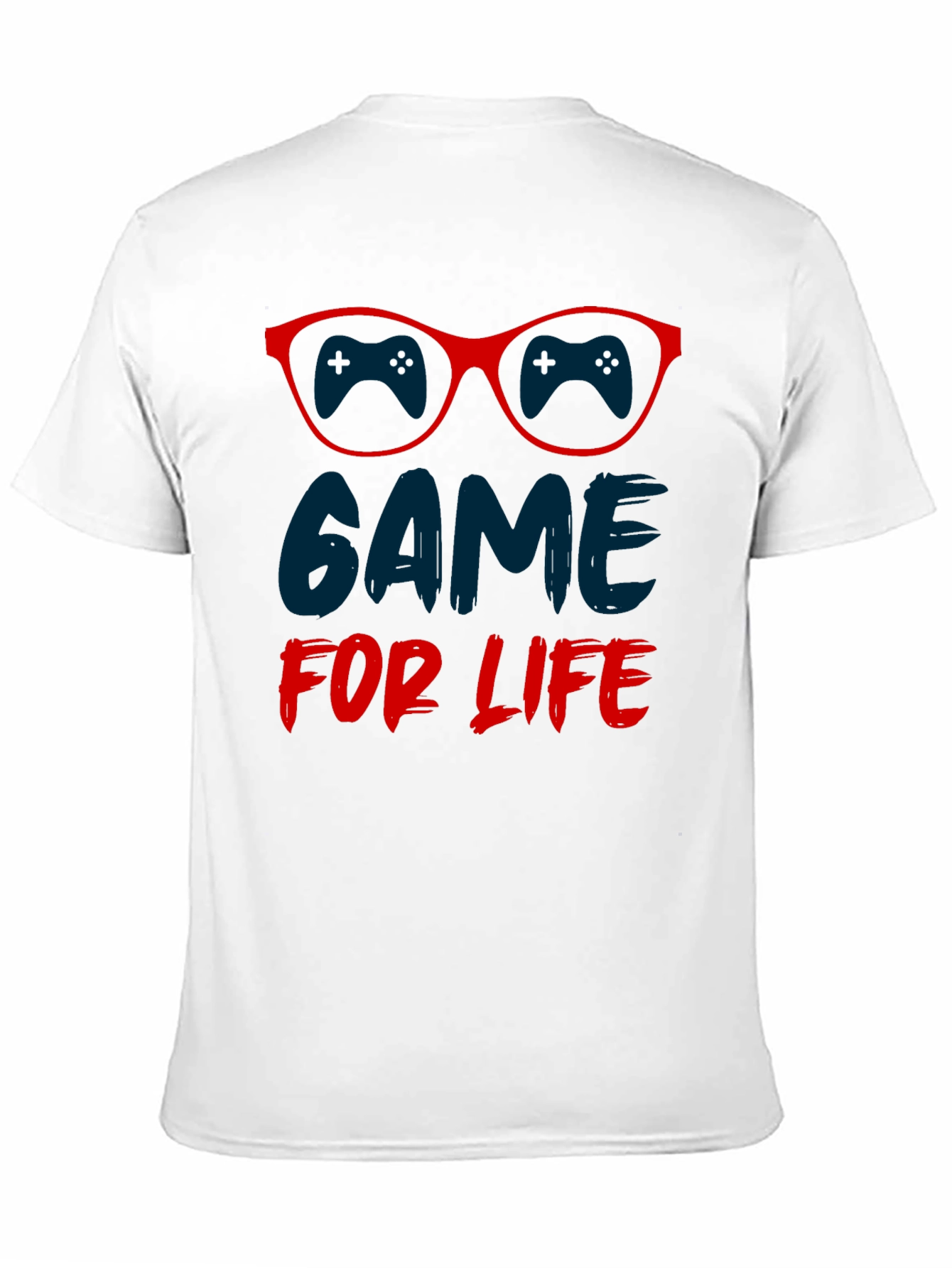 Game For Life T-Shirt - Gamer Style