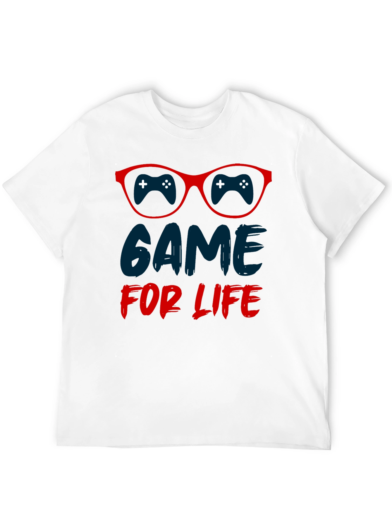Game For Life T-Shirt - Gamer Style