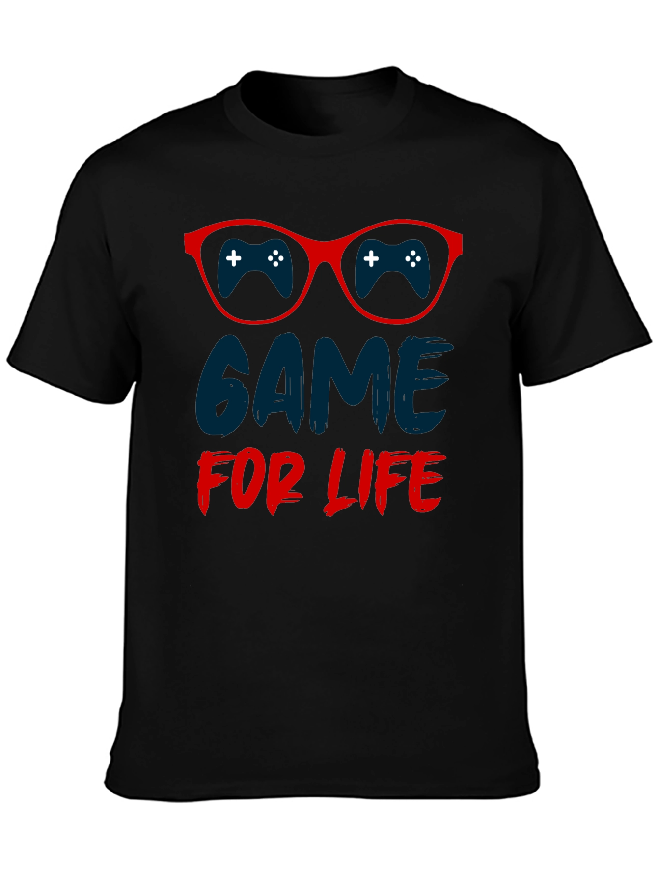 Game For Life T-Shirt - Gamer Style