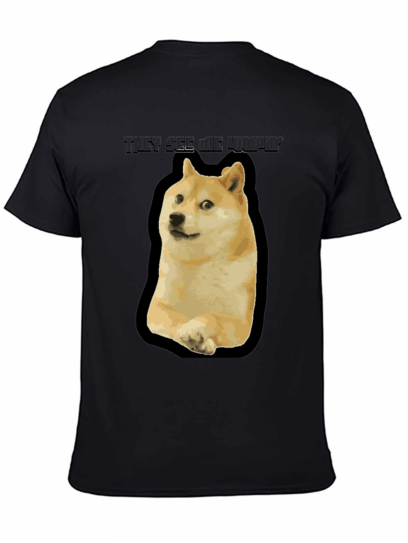 Doge Meme T-Shirt - They See Me Wowin Black Tee