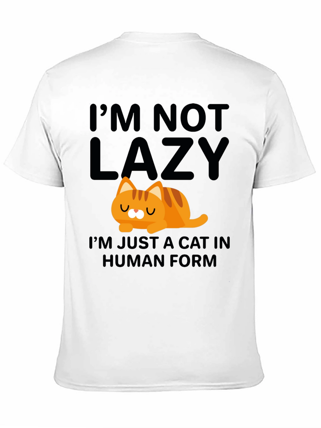 Lazy Cat in Human Form T-Shirt