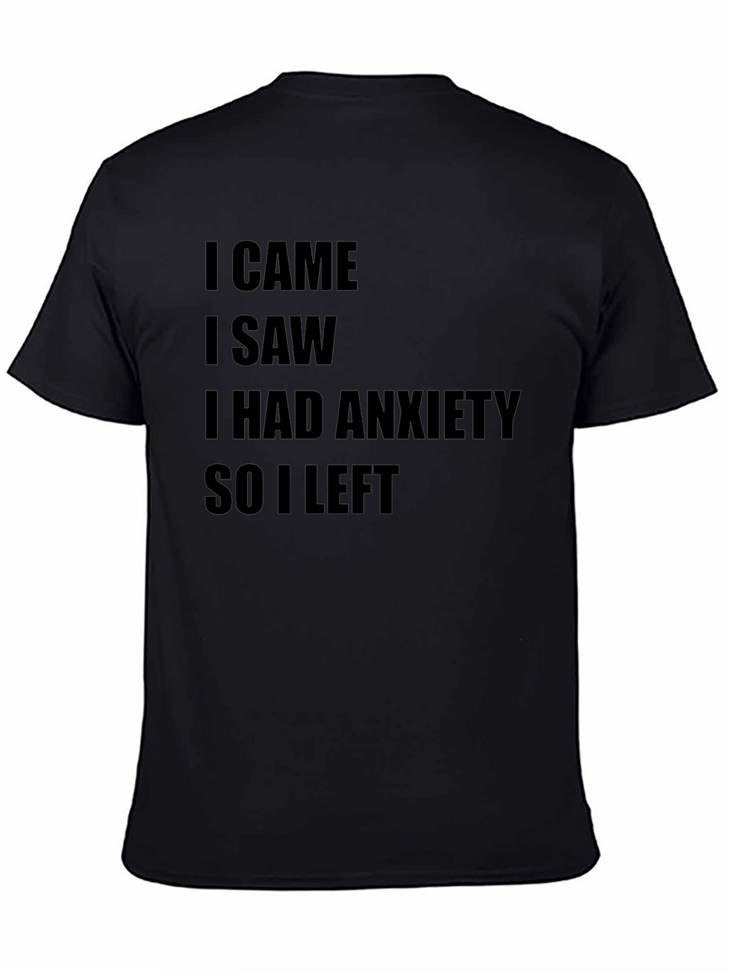 Anxiety Statement Tee - Soft Everyday Comfort