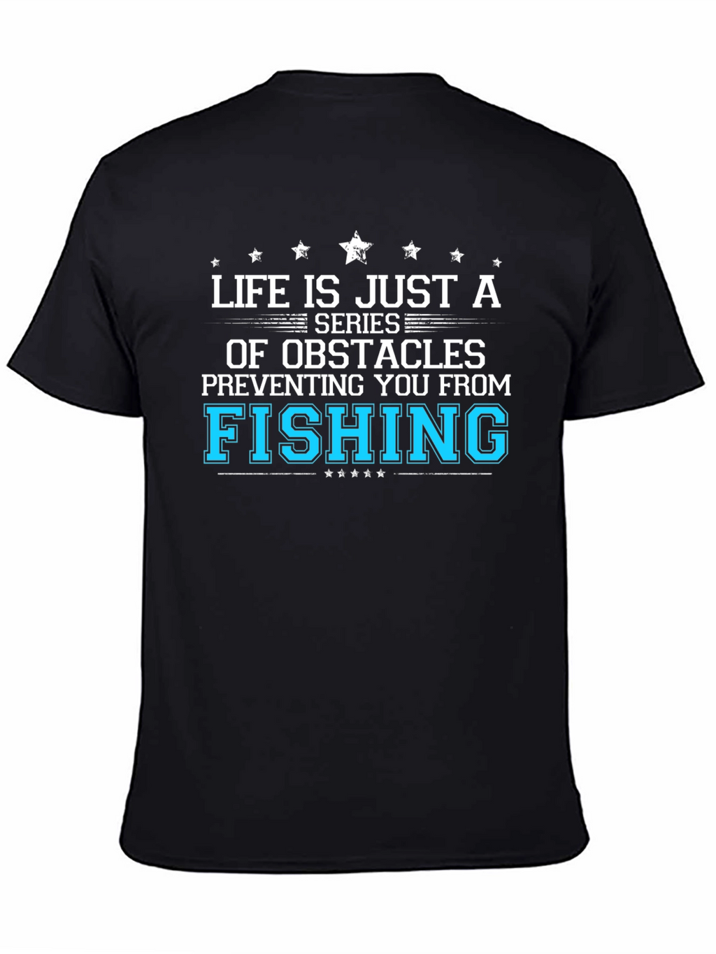 Fishing Obstacles Graphic Tee
