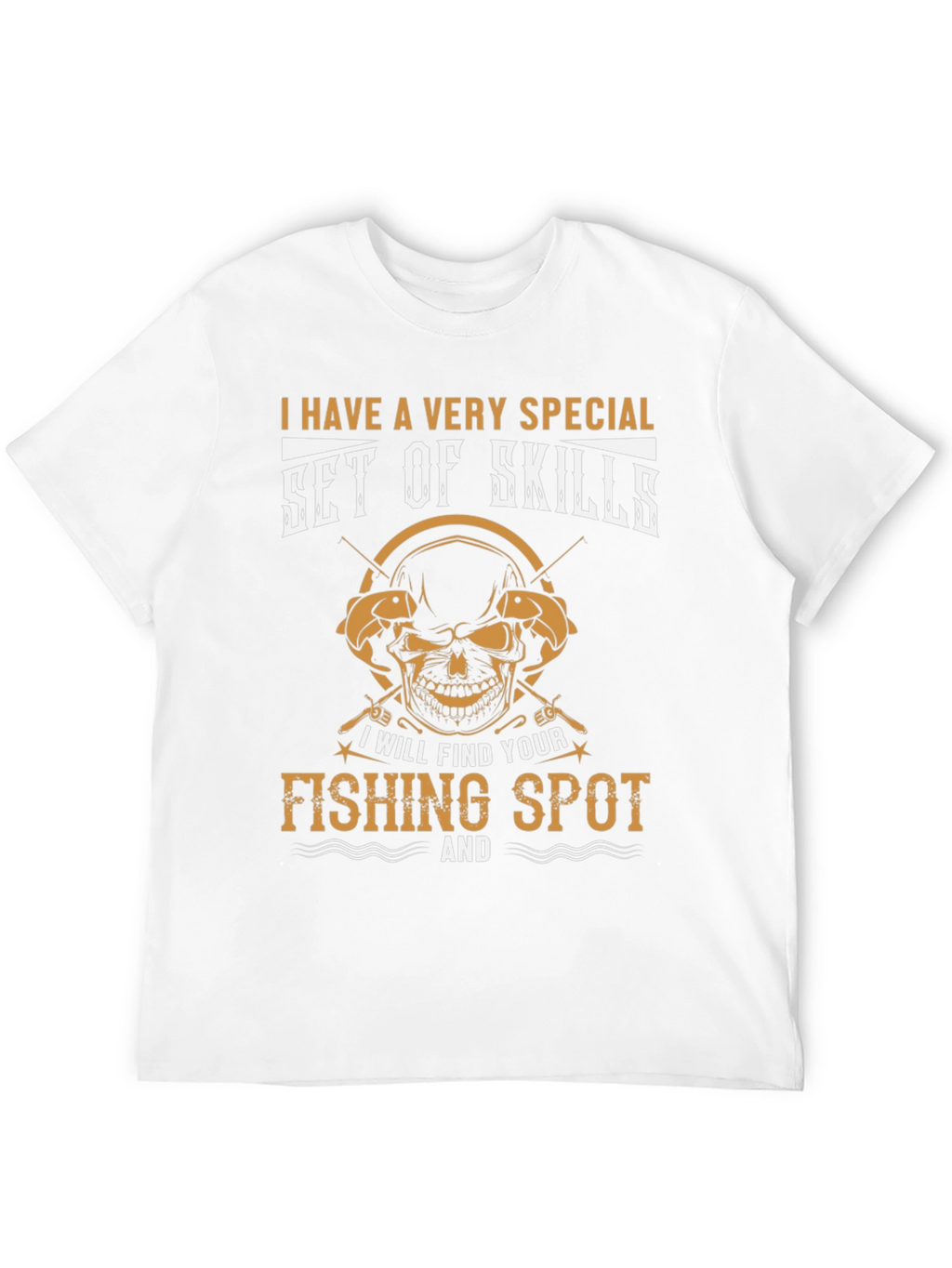 Funny Fishing T-Shirt - Set of Skills Tee