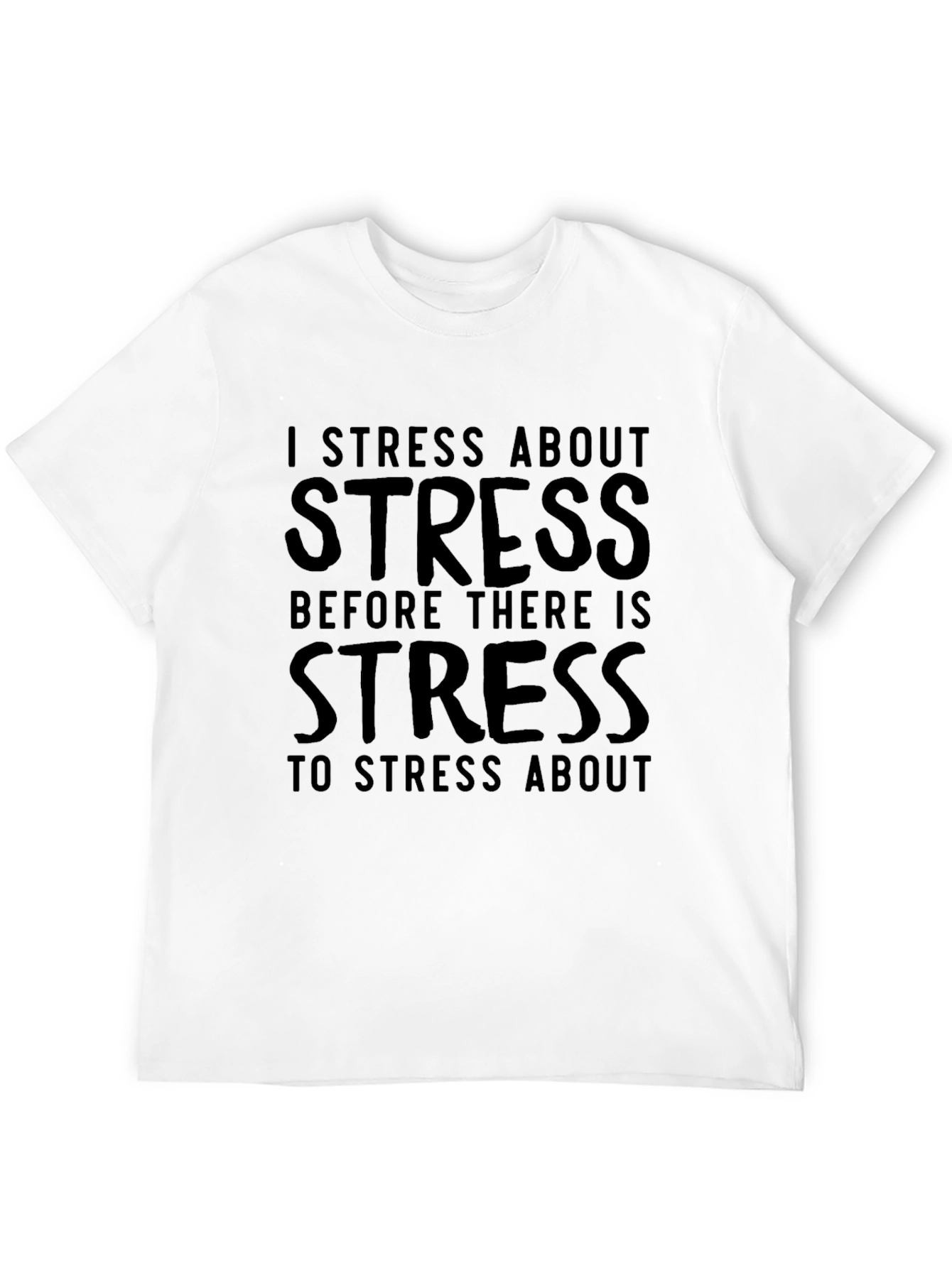 I Stress About Stress Black Tee