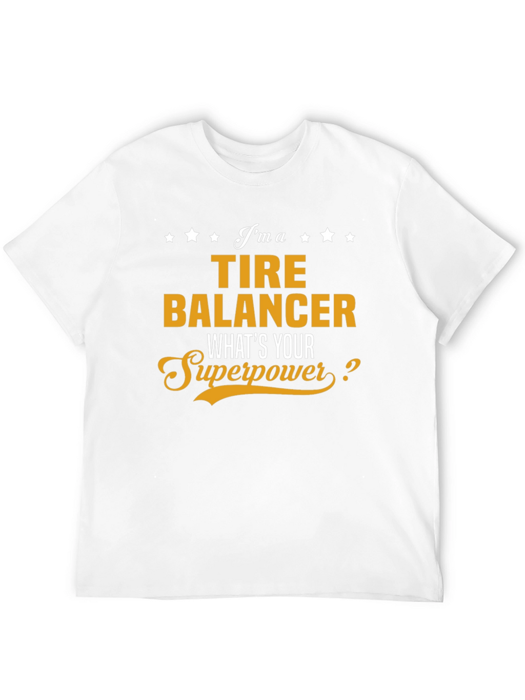 Tire Balancer Superpower Graphic Tee