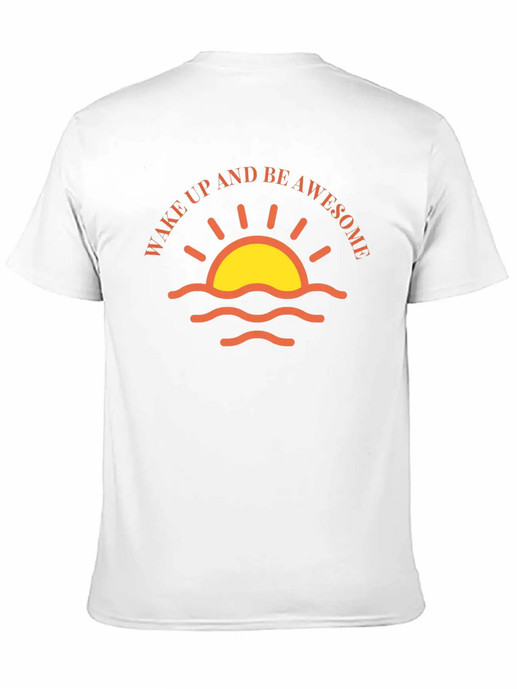 Wake Up And Be Awesome Breathable Soft Cotton T-Shirt – Timeless Casual Look