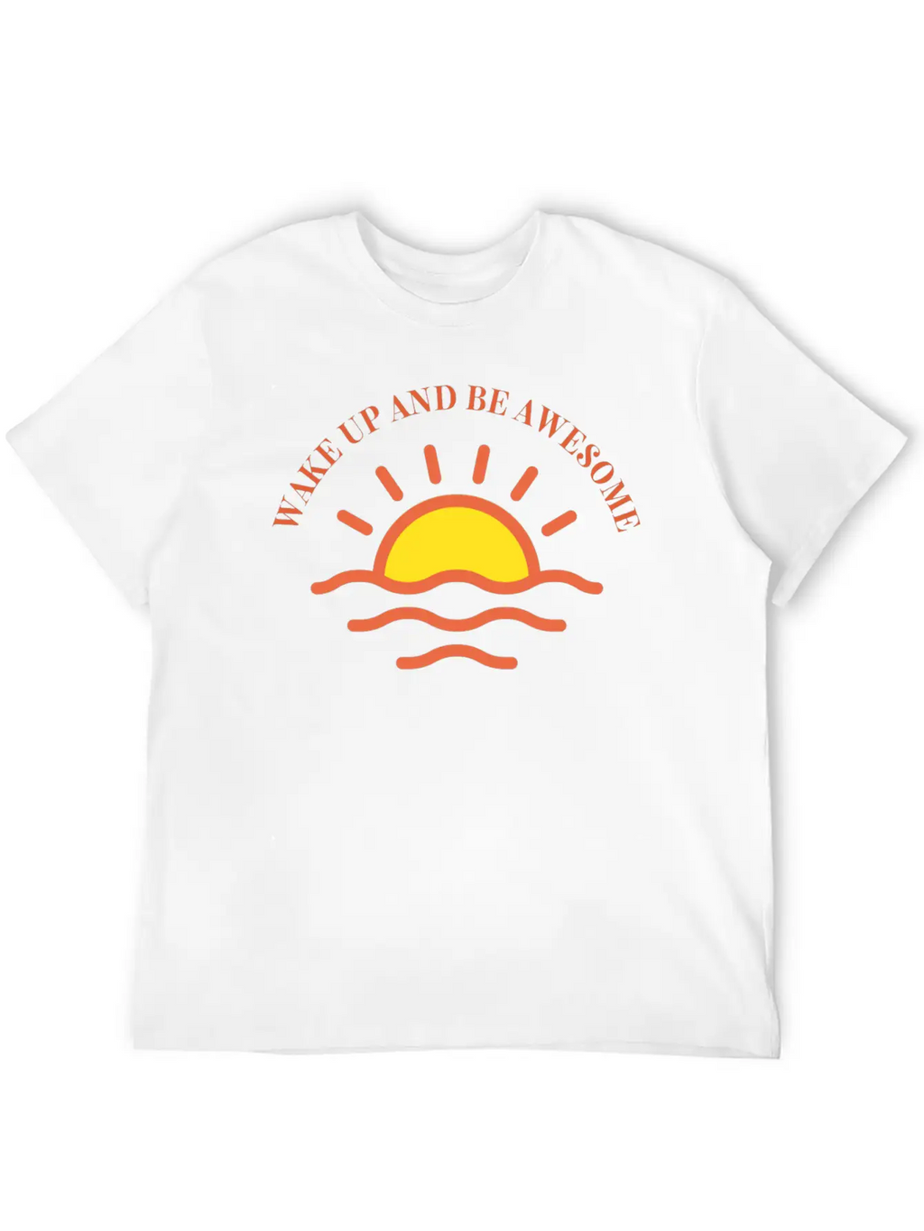 Wake Up And Be Awesome Breathable Soft Cotton T-Shirt – Timeless Casual Look