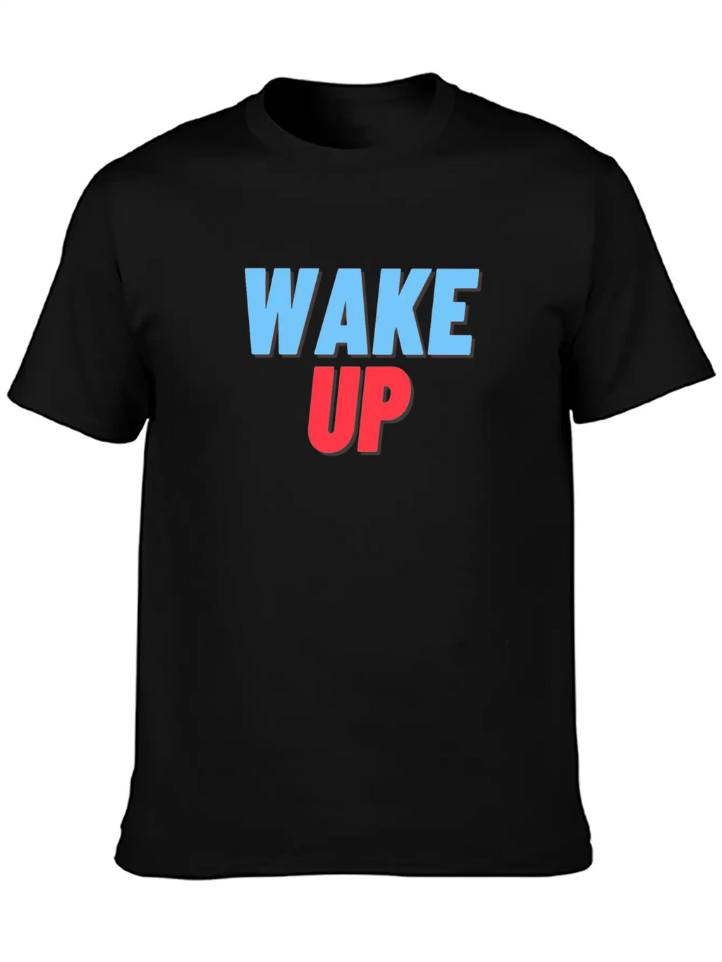 WAKE UP Unisex Short Sleeve Soft Cotton T-Shirt – Casual Everyday Wear