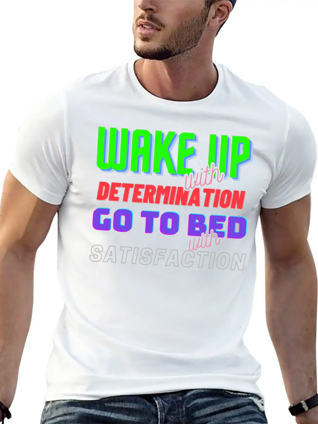 Wake Up With Determination Satisfaction Unisex Short Sleeve Soft Cotton T-Shirt – Casual Everyday Wear