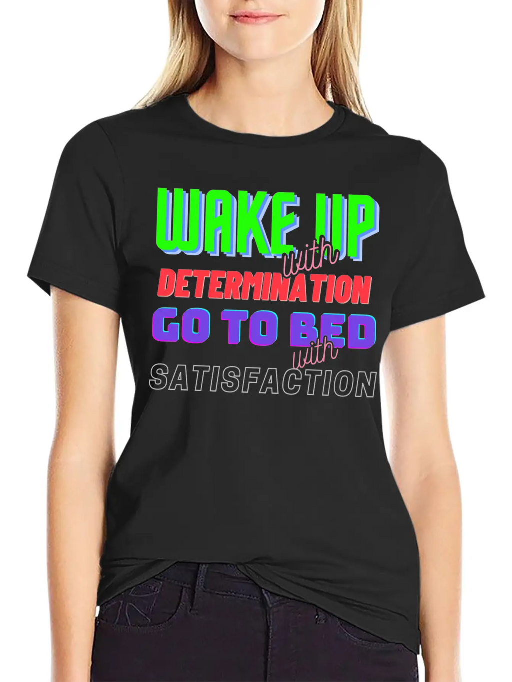 Wake Up With Determination Satisfaction Unisex Short Sleeve Soft Cotton T-Shirt – Casual Everyday Wear