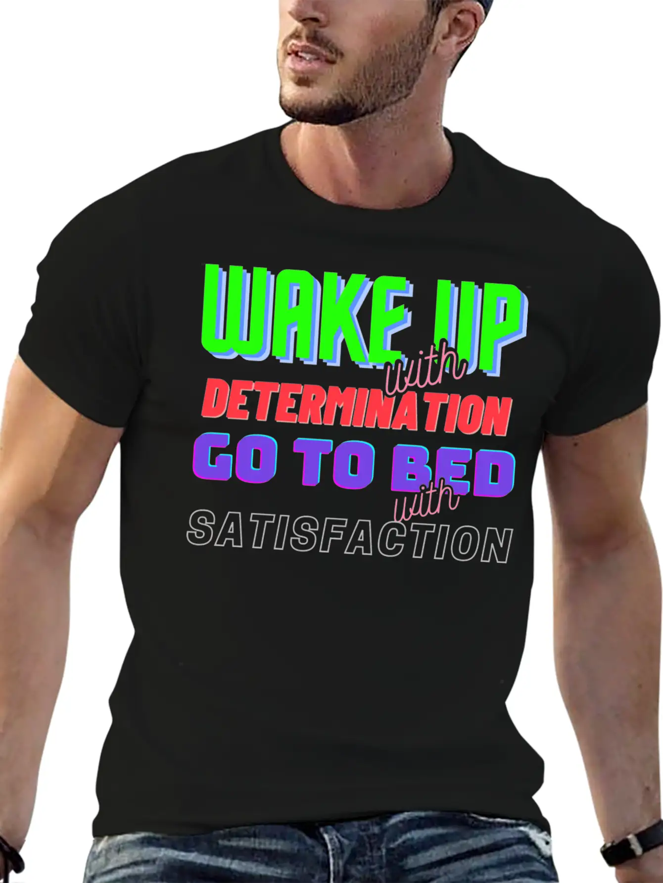 Wake Up With Determination Satisfaction Unisex Short Sleeve Soft Cotton T-Shirt – Casual Everyday Wear