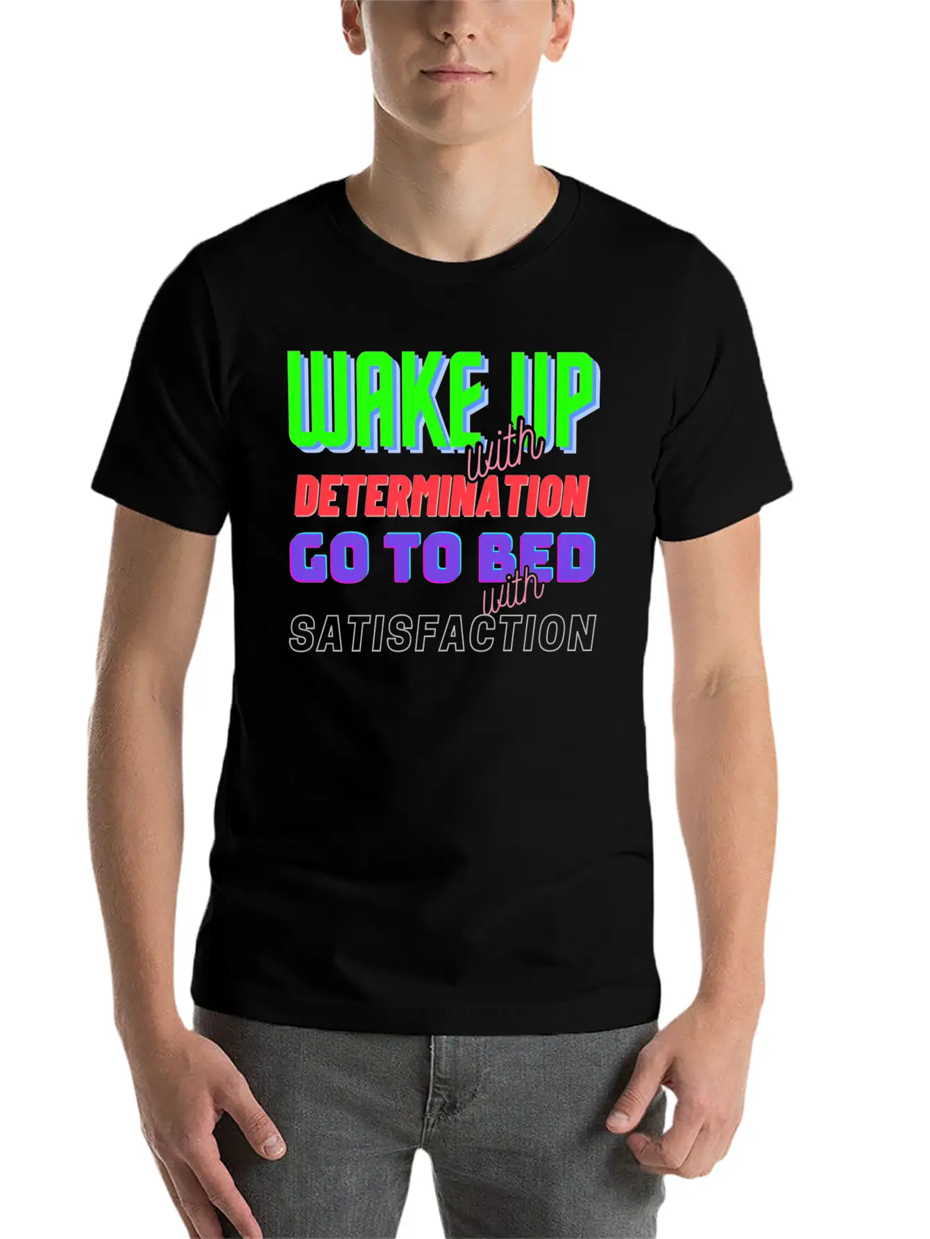 Wake Up With Determination Satisfaction Unisex Short Sleeve Soft Cotton T-Shirt – Casual Everyday Wear