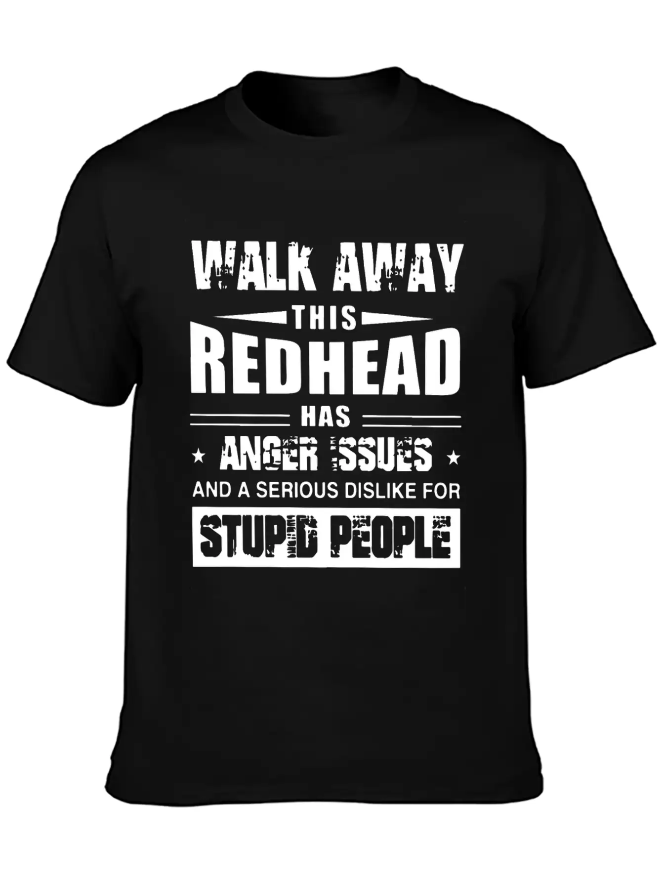 Walk Away This Redhead Has Anger Issue And A Serio Breathable Soft Cotton T-Shirt – Timeless Casual Look