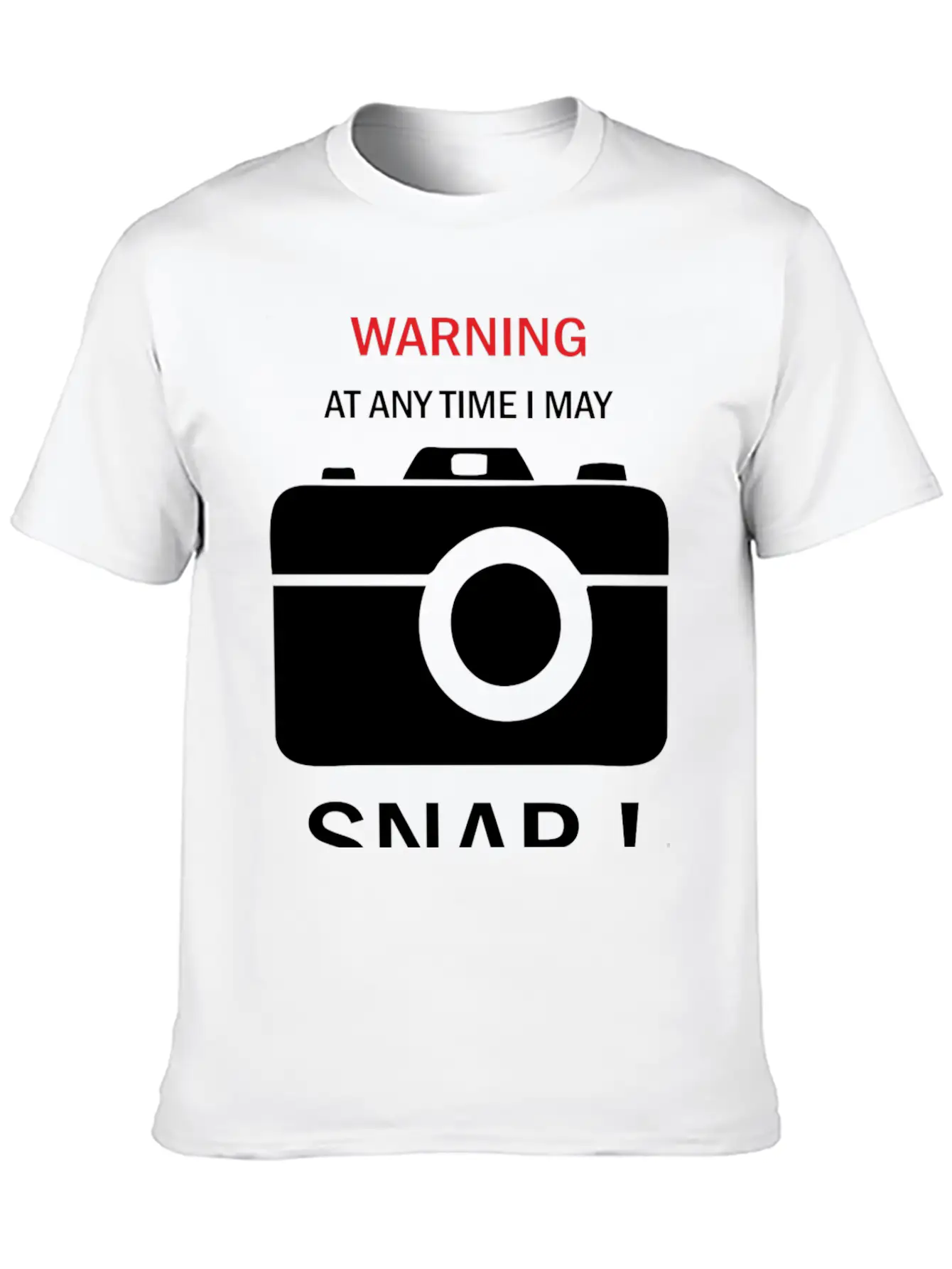Warning Any Time I Snap Unisex Casual T-Shirt – Clean Design For Daily Comfort