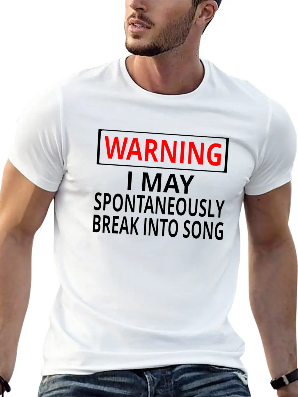 Warning: I May Spontaneously Break Into Song Classic Fit Graphic Tee For Daily Comfort – Unisex Cotton Shirt