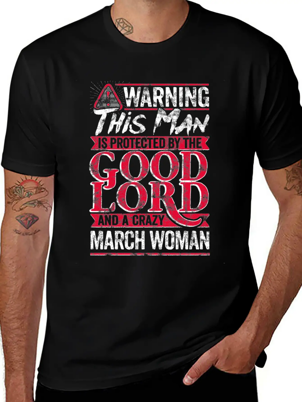 Warning Man Protected By Crazy March Woman Unisex Casual T-Shirt – Clean Design For Daily Comfort