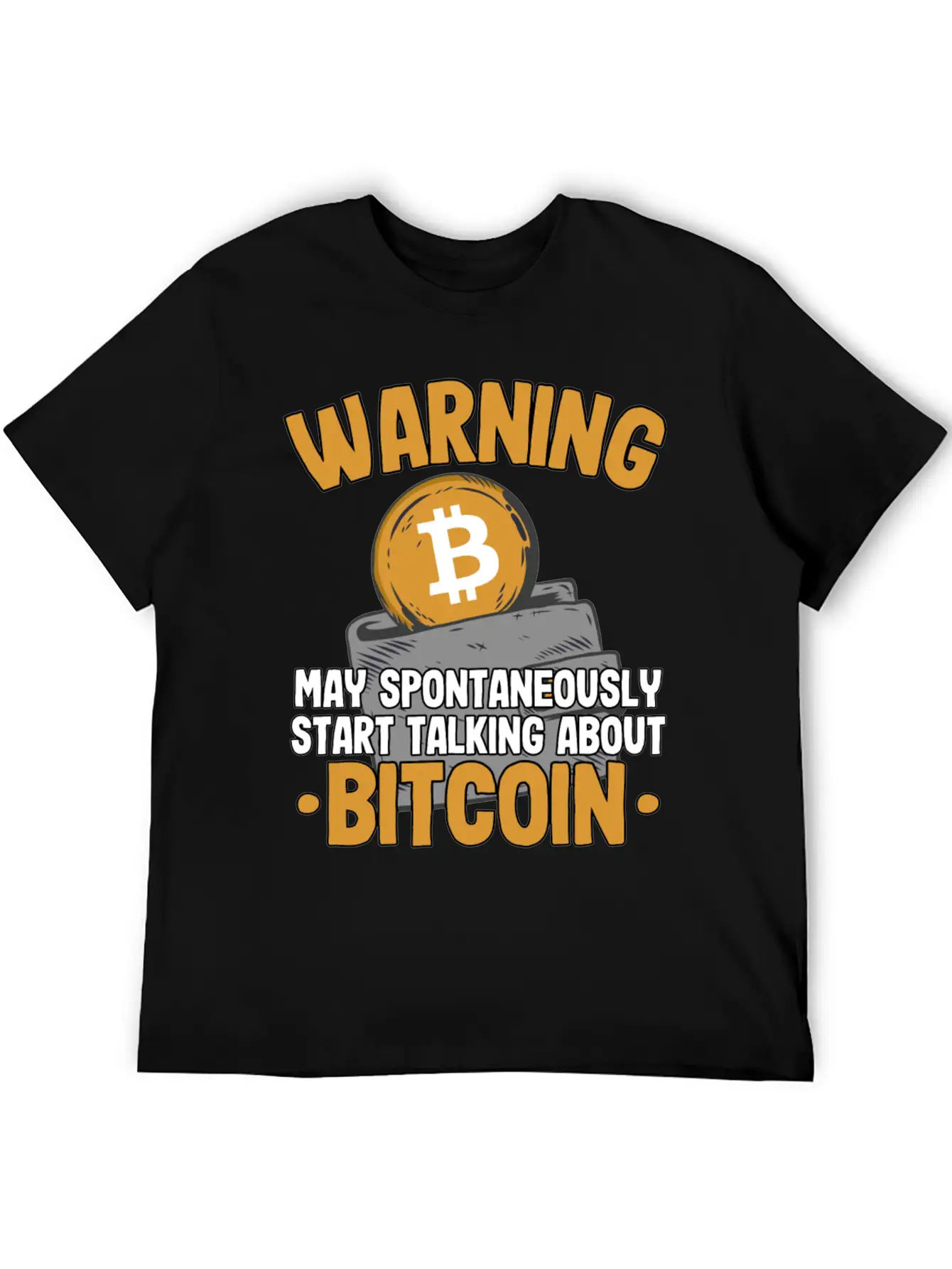 Warning Maytalk About Bitcoin Funny Btc Crypto Breathable Soft Cotton T-Shirt – Timeless Casual Look