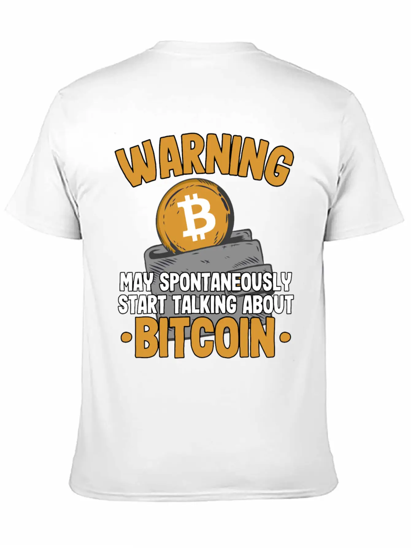 Warning Maytalk About Bitcoin Funny Btc Crypto Breathable Soft Cotton T-Shirt – Timeless Casual Look