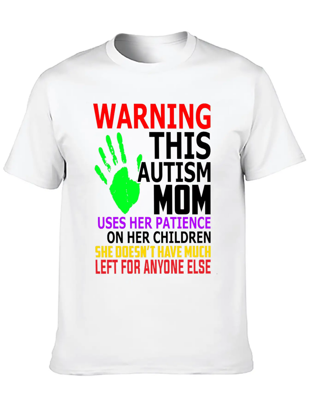 Warning This Autism Mom Uses Her Patience Unisex Casual T-Shirt – Clean Design For Daily Comfort