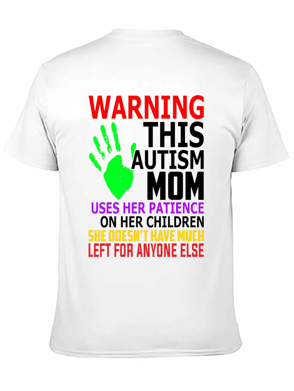 Warning This Autism Mom Uses Her Patience Unisex Casual T-Shirt – Clean Design For Daily Comfort