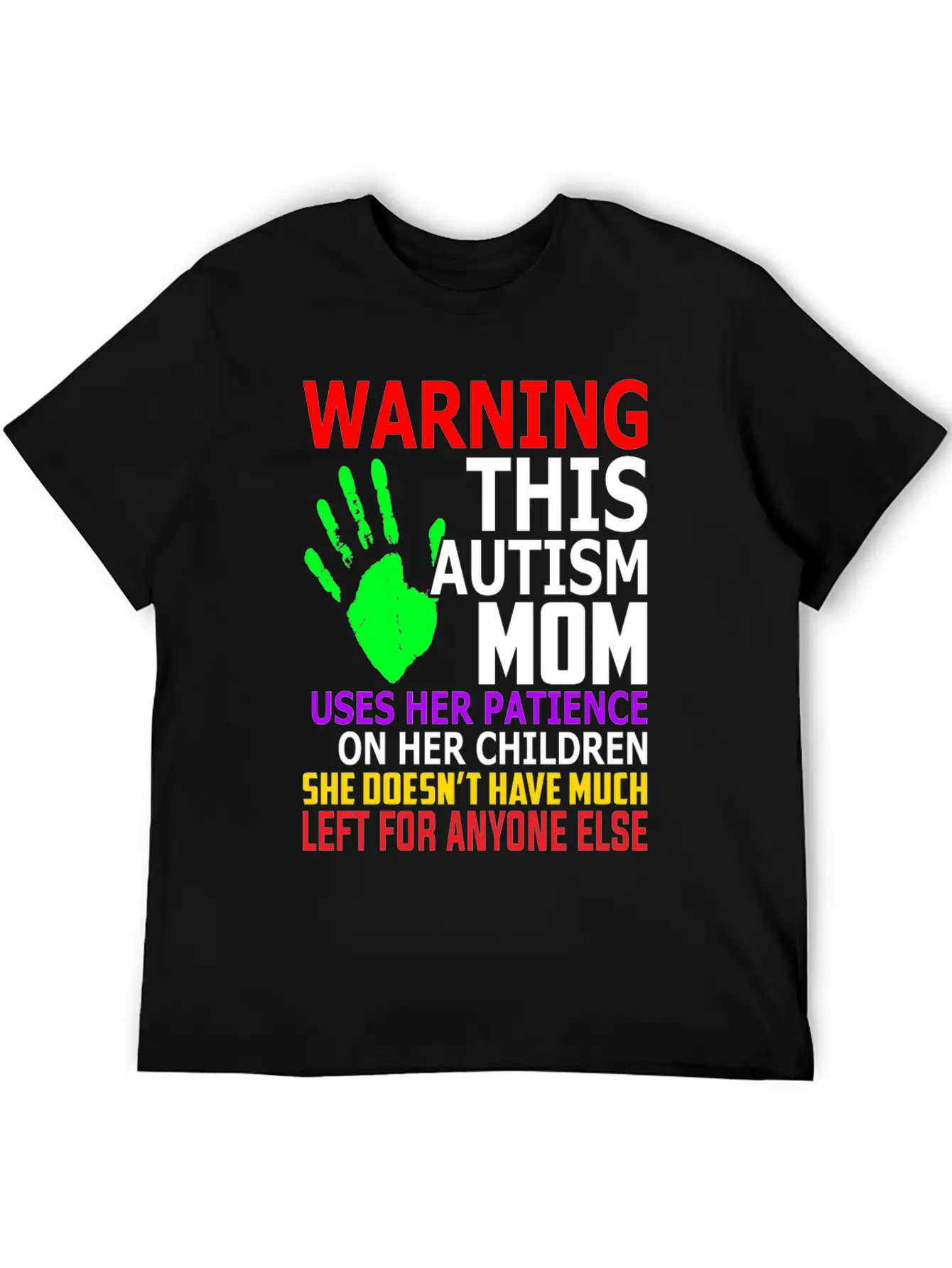 Warning This Autism Mom Uses Her Patience Unisex Casual T-Shirt – Clean Design For Daily Comfort