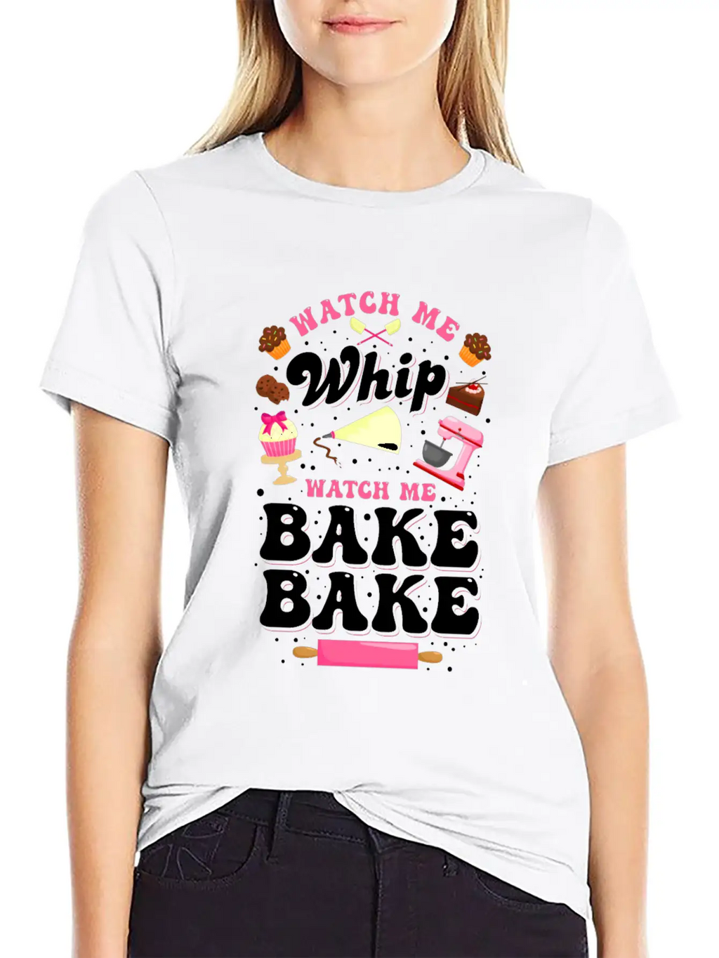 Watch Me Whip Watch Me Bake Bake Baking Gift Classic Fit Graphic Tee For Daily Comfort – Unisex Cotton Shirt
