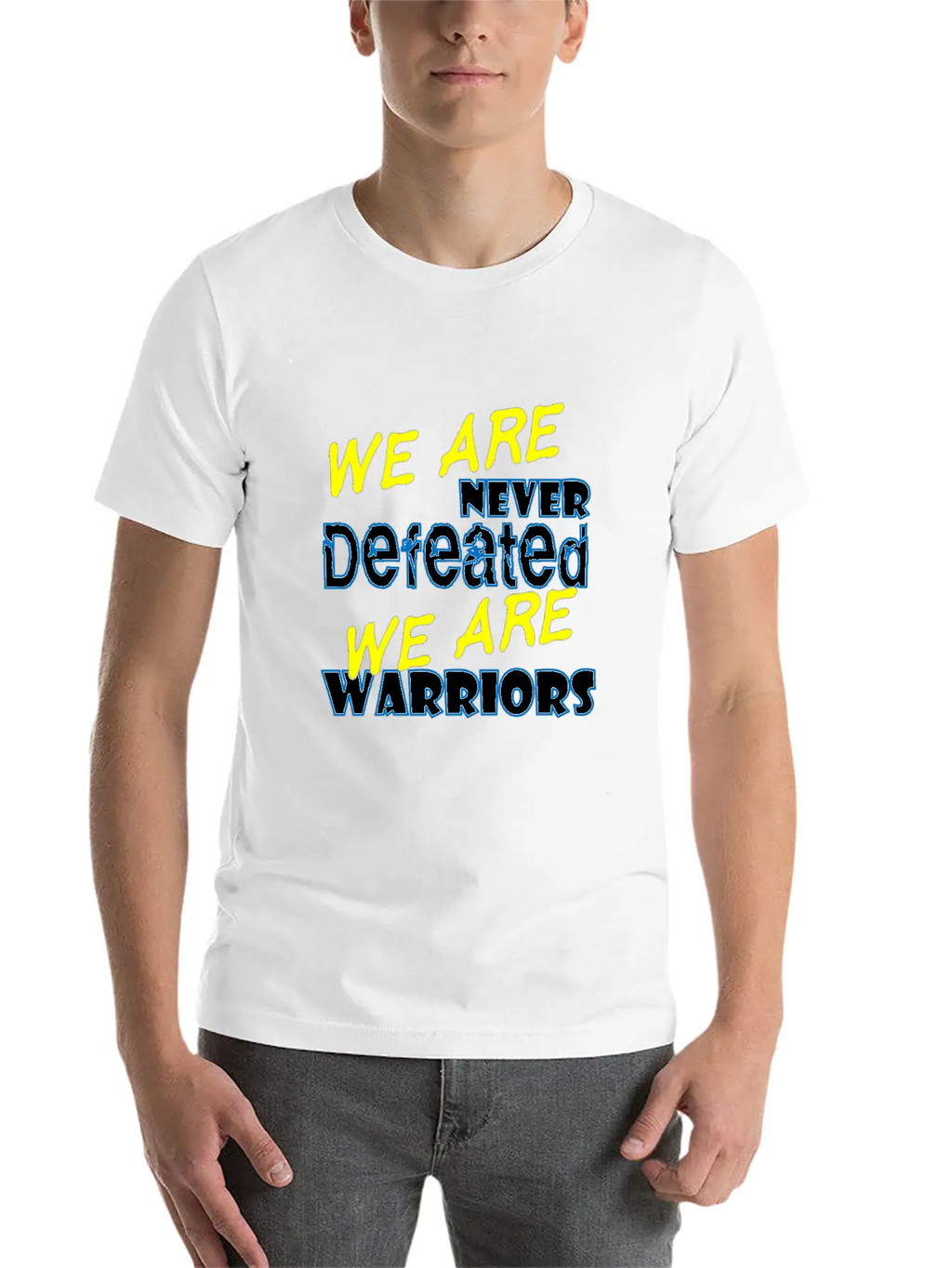 We Are Never Defeated We Are Warriors Unisex Short Sleeve Soft Cotton T-Shirt – Casual Everyday Wear