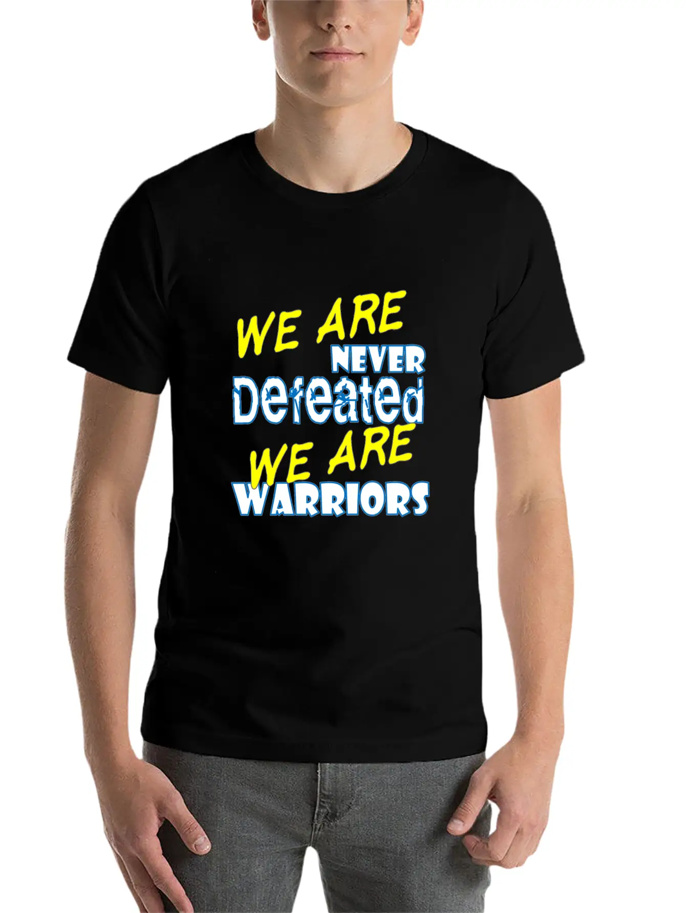 We Are Never Defeated We Are Warriors Unisex Short Sleeve Soft Cotton T-Shirt – Casual Everyday Wear