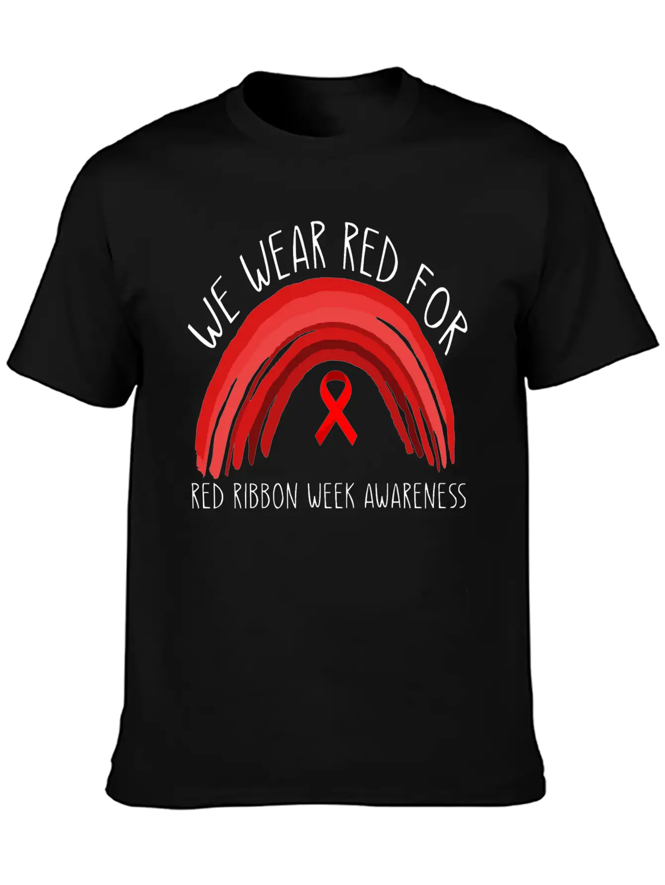 We Wear Red For Red Ribbon Week Awareness Unisex Short Sleeve Soft Cotton T-Shirt – Casual Everyday Wear