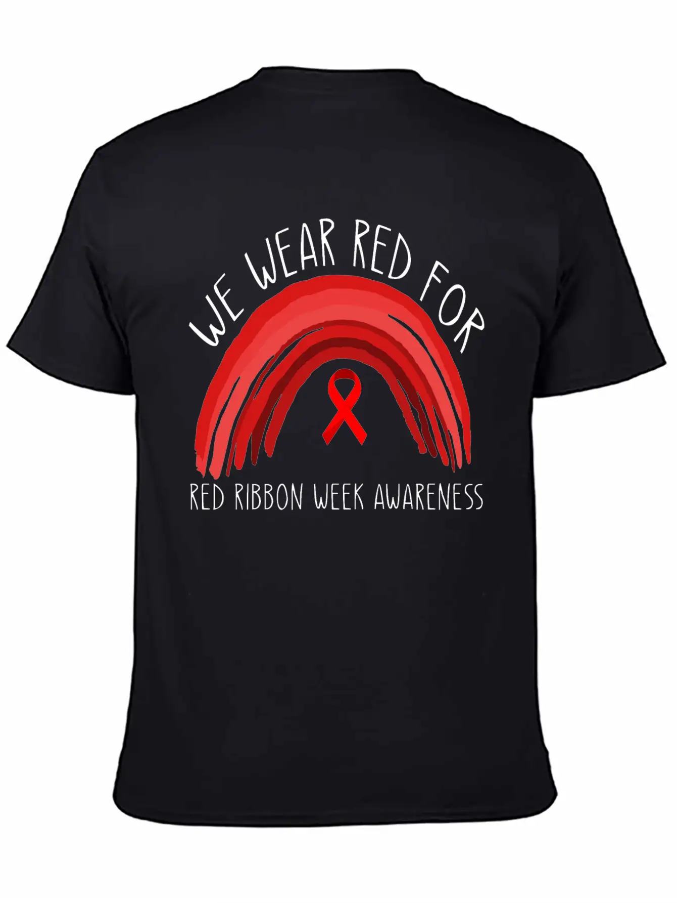 We Wear Red For Red Ribbon Week Awareness Unisex Short Sleeve Soft Cotton T-Shirt – Casual Everyday Wear