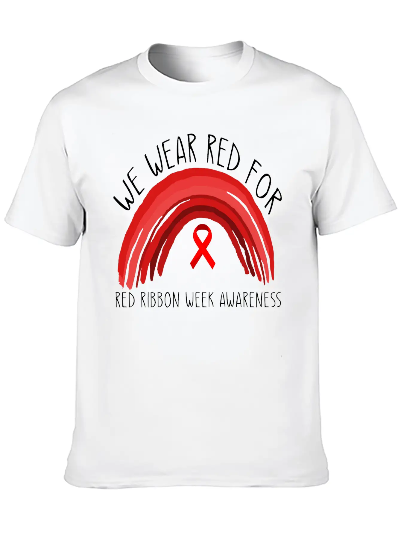 We Wear Red For Red Ribbon Week Awareness Unisex Short Sleeve Soft Cotton T-Shirt – Casual Everyday Wear