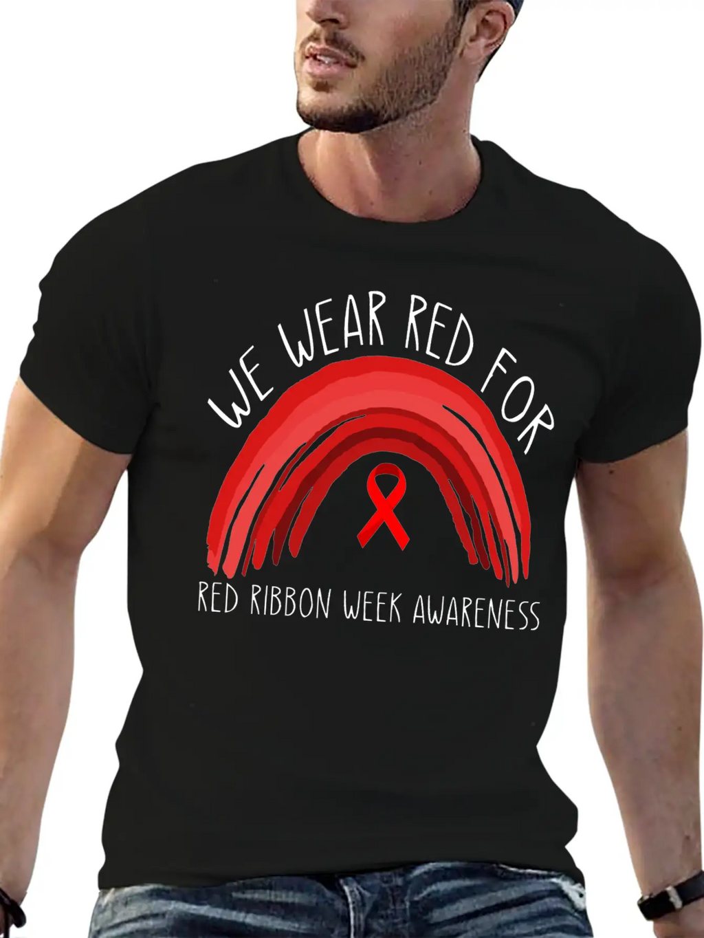 We Wear Red For Red Ribbon Week Awareness Unisex Short Sleeve Soft Cotton T-Shirt – Casual Everyday Wear