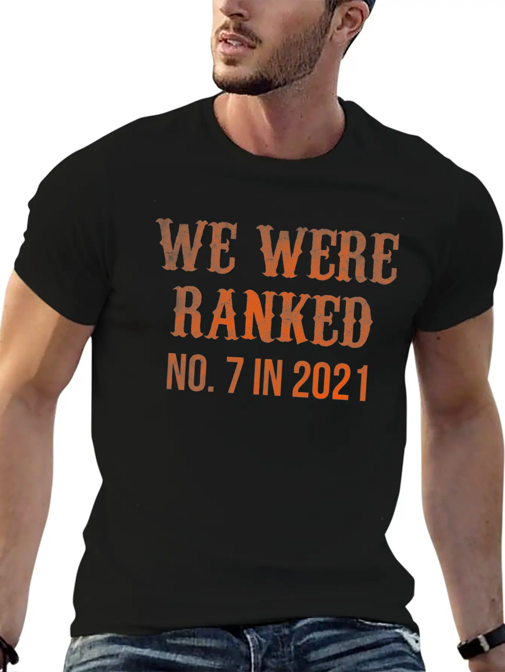 We Were Ranked No 7 In 2021 Unisex Short Sleeve Soft Cotton T-Shirt – Casual Everyday Wear